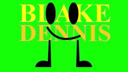 1st Source of What happens if Blake Dennis The Object watches X