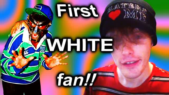 I am MF DOOM's first WHITE fan!!!!