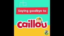 CAILLOU IS NO MORE