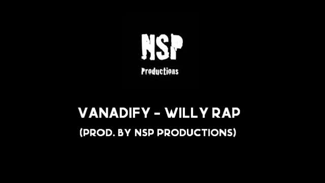 Vanadify - Willy Rap