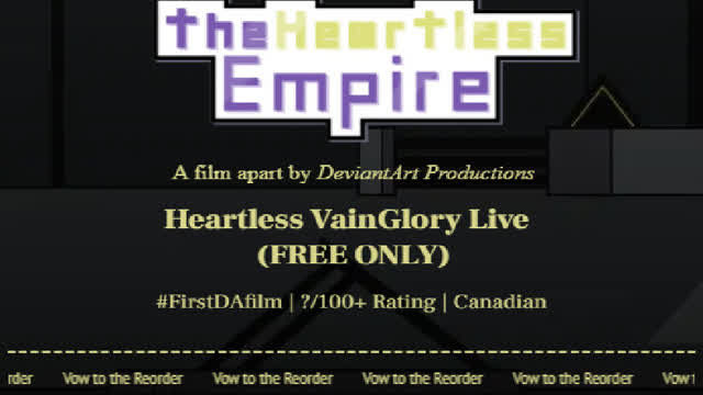 The Heartless Empire DA Movie Leaks lolololol