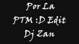 OE POR LA PTM