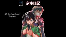 05. Bomber's Loud Daughter _ Mirai Nikki OST Vol. 5 (1080p_24fps_H264-128kbit_AAC)
