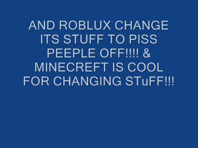 WHY MINECRAFT IS BETTER THAN ROBLOX!!!!!!