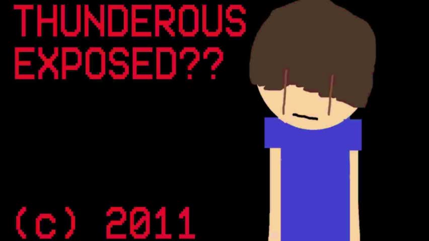 THUNDEROUS EXPOSED??!!