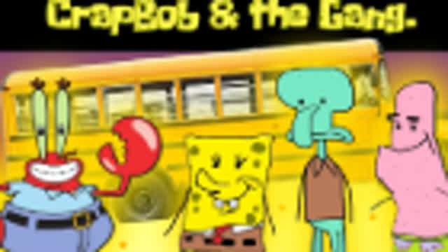 CrapBob & the Gang.