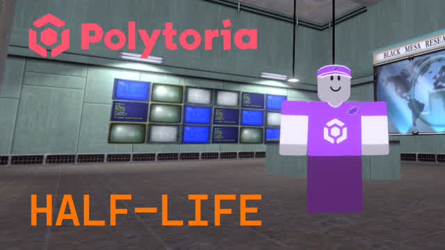 Polytoria: Half-Life
