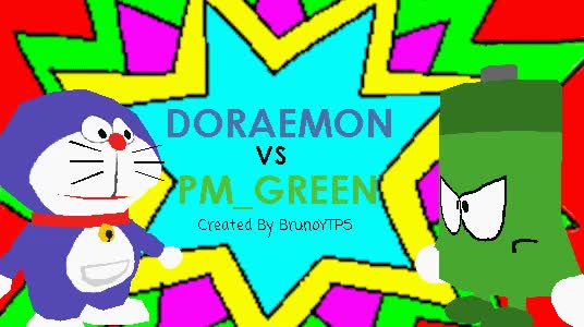 Doraemon VS PM_Green