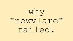 Why "NewVlare" Failed? | Rant