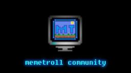 Hi vidlii, join my memetroll community :D