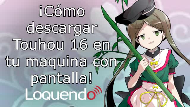 ¡Cómo descargar Touhou 16 en tu maquina con pantalla!