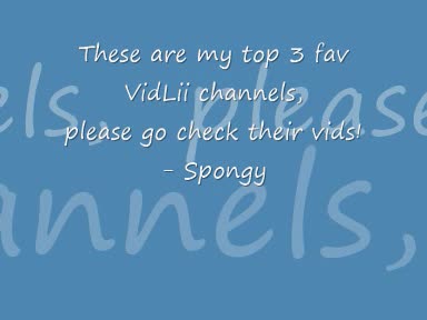 My Top 3 Fav VidLii Channels | SpongyFan008