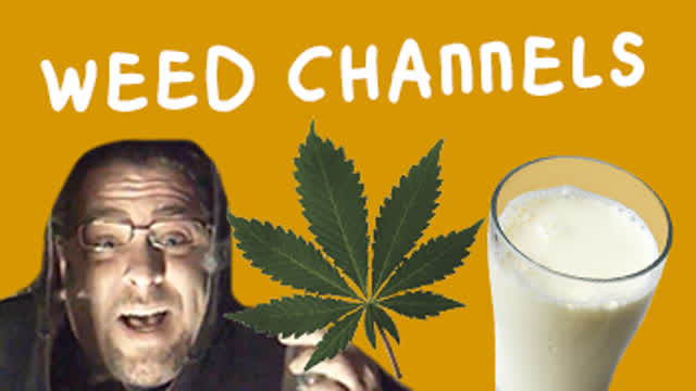 Weed Channels