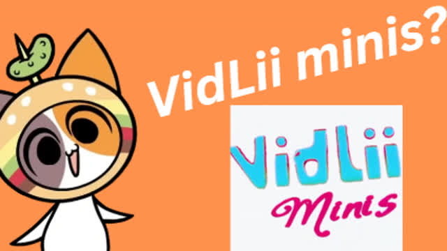 VidLii minis?