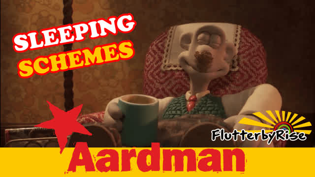 Aardman’s Sleeping Schemes