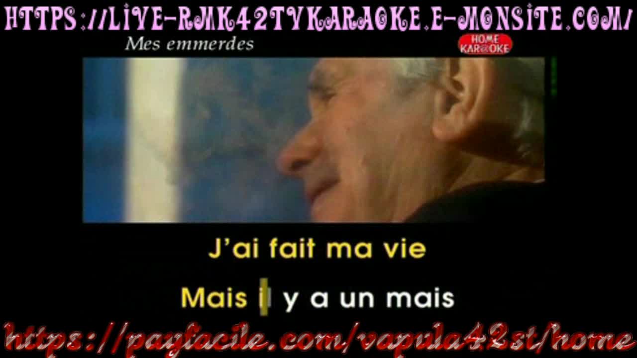 Charles Aznavour   Mes Emmerdes   Karaoke rmk42tvkaraoke