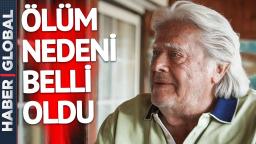 Cüneyt Arkın Neden Öldü, Cüneyt Arkın Nasıl Öldü ,Cüneyt Arkın'ın Hastalığı Neydi?