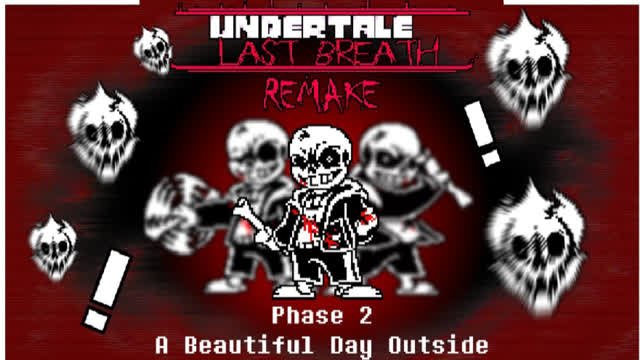 LAST BREATH! Phase 2