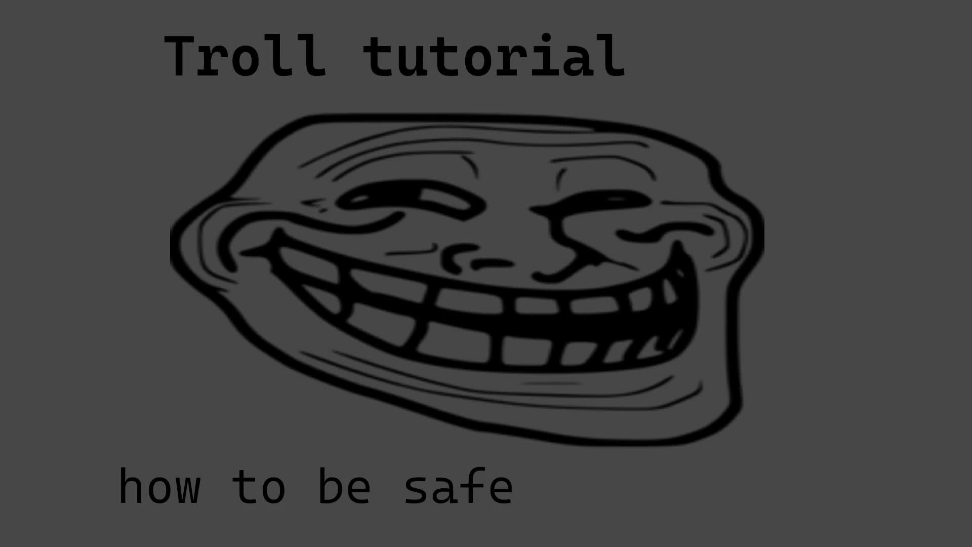 Trollge: the safe man incident