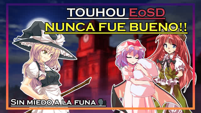 Touhou 6 es BASURA y te explico el por que...